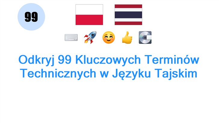 Odkryj 99 Kluczowych Terminów Technicznych w Języku Tajskim